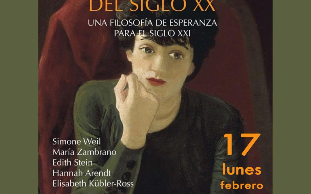 Coloquio sobre la obra: PENSADORAS DEL SIGLO XX