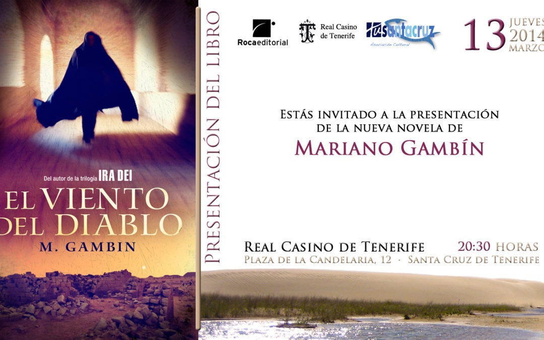 Presentación de la novela "EL VIENTO DEL DIABLO" de Mariano Gambín