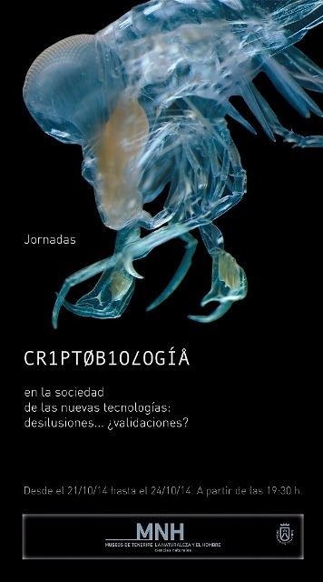 I JORNADAS CRIPTOBIOLOGÍA EN LA SOCIEDAD DE LAS NUEVAS TECNOLOGÍAS: desilusiones… ¿validaciones?, 21-24 oct