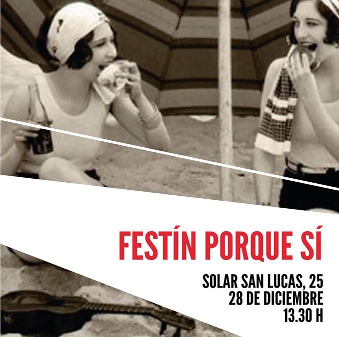 Este domingo 28 FESTÍN PORQUE SÍ