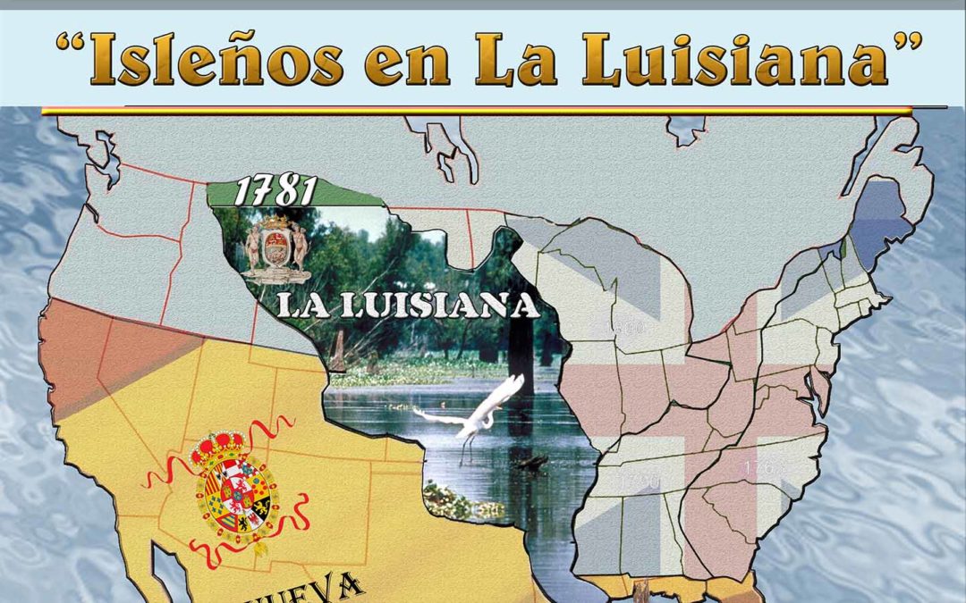 Inauguración Ciclo Cultural "CONTRIBUCIÓN ESPAÑOLA A LA INDEPENDENCIA DE EEUU: ISLEÑOS EN LUISIANA" – 15 DIC