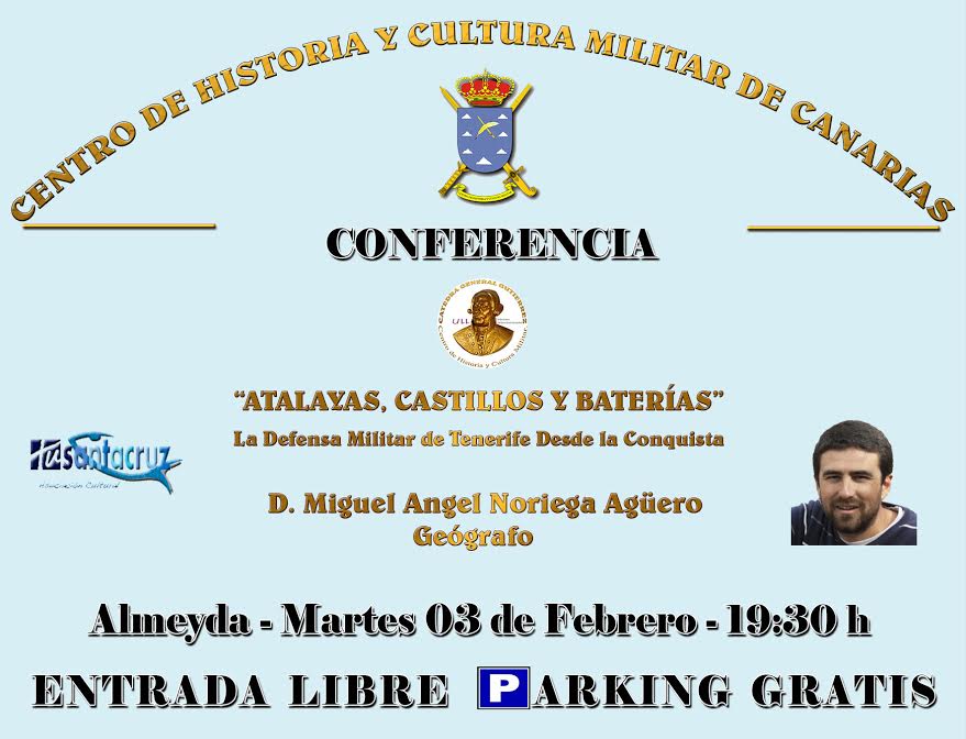 Conferencia "Atalaya, Castillos y Baterías" martes 3 de Febrero 19.30h