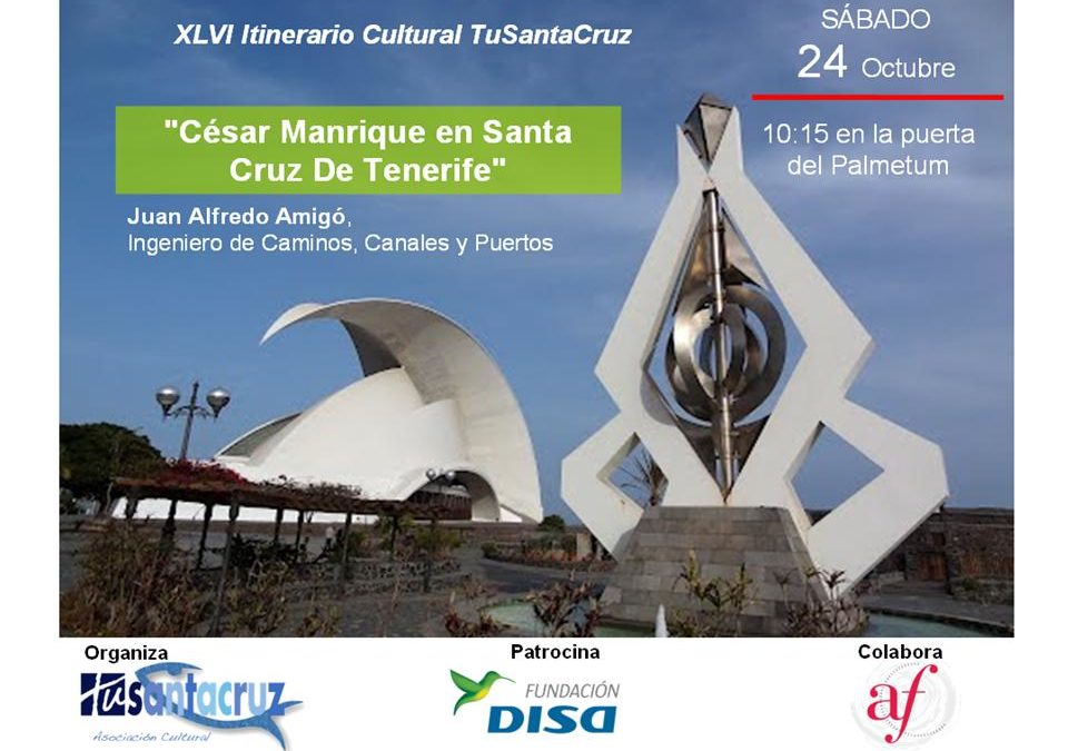 LXVI Itinerario Cultural "César Manrique en Santa Cruz de Tenerife"