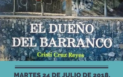 Club de Lectura TuSantaCruz-Círculo de Bellas Artes. Libro de la escritora Cristi Cruz "El dueño del barranco" PRÓXIMO martes 24 julio 20h