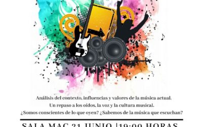 Conferencia Joaquín de la Cuesta ¿Qué escuchan nuestros hijos? jueves 21 junio 19 horas MAC