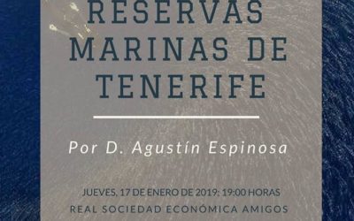 Conferencia de D. Agustín Espinosa: “Las reservas marinas de Tenerife”. Jueves 17 de enero a las 19:00 horas Real Sociedad Económica de Amigos del País de Tenerife.