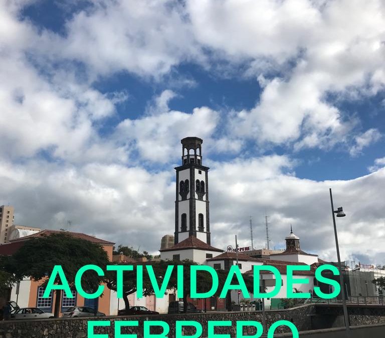 ACTIVIDADES MES DE FEBRERO 2019 TUSANTACRUZ