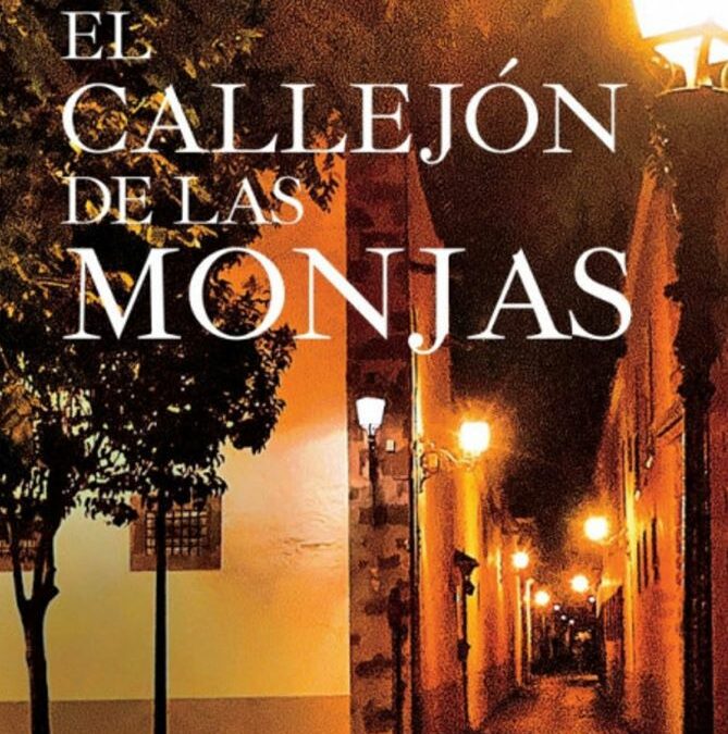 Club de Lectura TuSantaCruz-Real Casino de Tenerife Libro de Lourdes Soriano «El callejón de las monjas» jueves 9 julio 2020 Casino 19,30 h